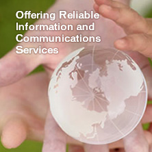 Offering Reliable Information and Communications Services